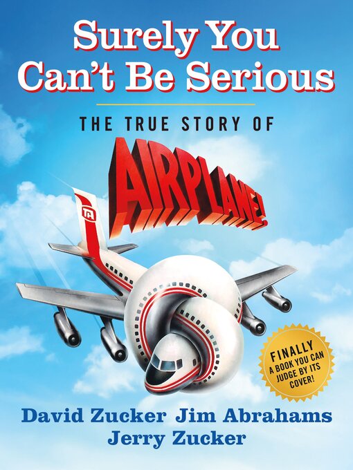 Title details for Surely You Can't Be Serious by David Zucker - Wait list